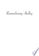 Remembering Hedley /