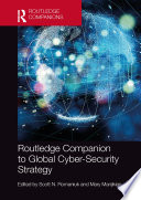 Routledge companion to global cyber-security strategy /