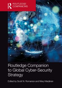 Routledge companion to global cyber-security strategy /