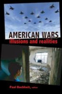 American wars : illusions and realities /