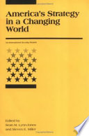 America's strategy in a changing world : an international security reader /