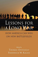 Lessons for a long war : how America can win on new battlefields /