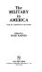 The Military in America : from the Colonial era to the present /