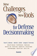 New challenges, new tools for defense decisionmaking /