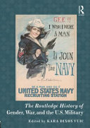 The Routledge history of gender, war and the U.S. military /