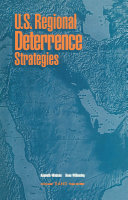 U.S. regional deterrence strategies /