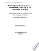 Achieving effective acquisition of information technology in the Department of Defense /