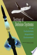 Testing of defense systems in an evolutionary acquisition environment /