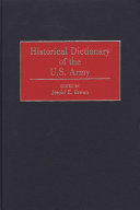 Historical dictionary of the U.S. Army /