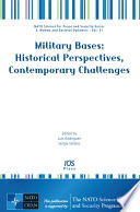 Military bases : historical perspectives contemporary challenges /