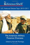 U.S. national debate topic, 2010-2011 : the American military presence overseas /