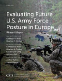 Evaluating future U.S. Army force posture in Europe : Phase II report /