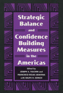 Strategic balance and confidence building measures in the Americas /