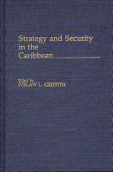 Strategy and security in the Caribbean /