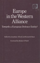 Europe in the Western Alliance : towards a European defence entity? /