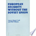 European security without the Soviet Union /
