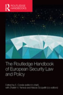 The Routledge handbook of European security law and policy /
