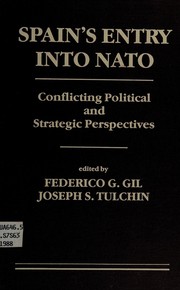 Spain's entry into NATO : conflicting political and strategic perspectives /