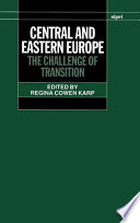Central and Eastern Europe : the challenge of transition /