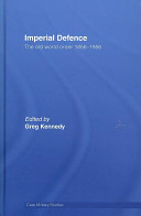 Imperial defence : the old world order 1856-1956 /