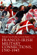 Franco-Irish military connections, 1590-1945 /