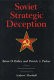 Soviet strategic deception /