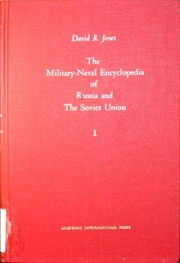 The Military-naval encyclopedia of Russia and the Soviet Union /