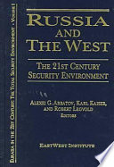 Russia and the West : the 21st century security environment /