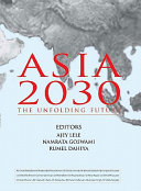 Asia 2030 : the unfolding future /
