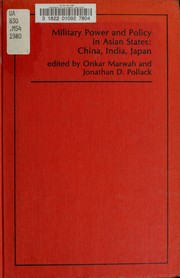 Military power and policy in Asian States : China, India, Japan /