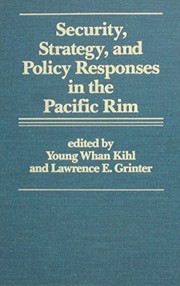 Security, strategy, and policy responses in the Pacific rim /