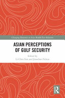 Asian perceptions of Gulf security /