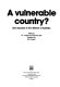 A Vulnerable country? : civil resources in the defence of Australia /