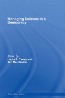 Managing defence in a democracy /