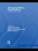 Managing military organizations : theory and practice /