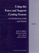 Using the force and support costing system : an introductory guide and tutorial /