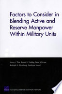 Factors to consider in blending active and reserve manpower within military units /