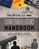 The official U.S. Army counterintelligence handbook /