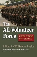 The all-volunteer force : fifty years of service /