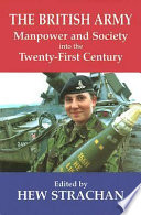 The British army, manpower, and society into the twenty-first century /