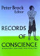 Records of conscience : three autobiographical narratives by conscientious objectors 1665-1865 /