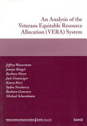 An analysis of the Veterans Equitable Resource Allocation system (VERA) /