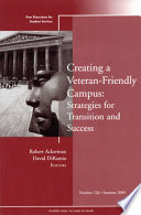 Creating a veteran-friendly campus : strategies for transition and success /