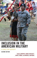 Inclusion in the American military : a force for diversity /