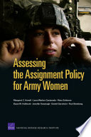 Assessing the assignment policy for army women /
