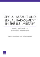 Sexual assault and sexual harassment in the U.S. military /