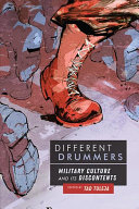 Different drummers : military culture and its discontents /