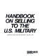 Handbook on selling to the U.S. military /