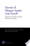 Sources of weapon system cost growth : analysis of 35 major defense acquisition programs /