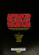 Advanced technology warfare : a detailed study of the latest weapons and techniques for warfare today and into the 21st century /